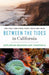 Between the Tides in California