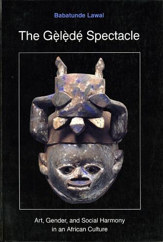 The Gelede Spectacle