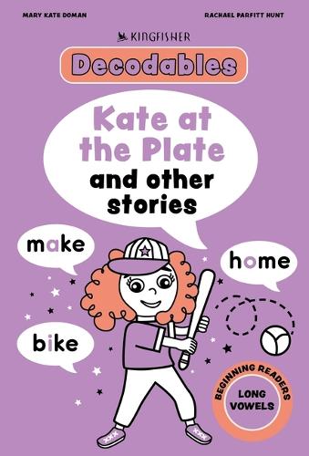 Kate at the Plate: Long Vowels