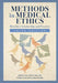 Methods in Medical Ethics