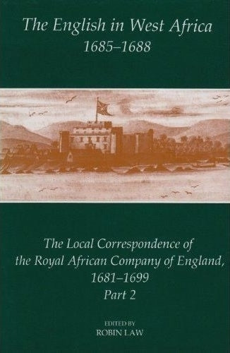The English in West Africa, 1685-1688