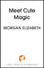Meet Cute Magic