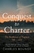 CONQUEST TO CHARTER The Resilience of England 940 – 1272