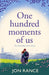 One Hundred Moments of Us