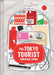 The Tokyo Tourist Survival Guide