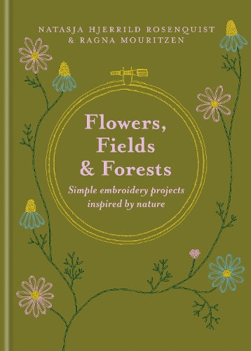 Flowers, Fields and Forests