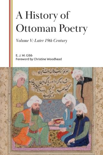 A History of Ottoman Poetry, Volume V