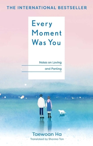 Every Moment Was You