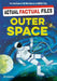 Actual Factual Files: Outer Space