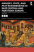 Memory, State, and Past Remembering in East Central and Northern Europe