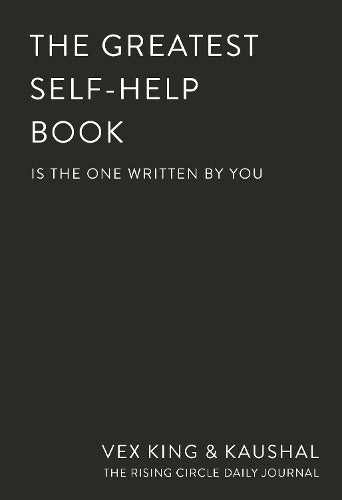 The Greatest Self-Help Book (is the one written by you)