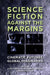 Science Fiction against the Margins