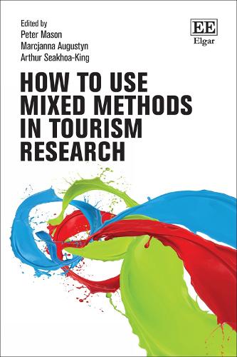 How to use Mixed Methods in Tourism Research