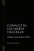 Conflict in the North Caucasus