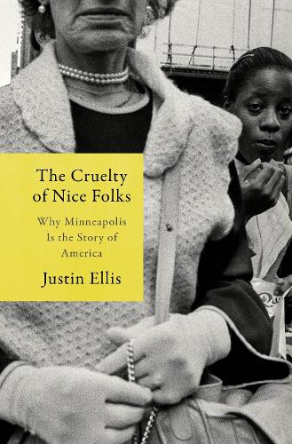The Cruelty of Nice Folks