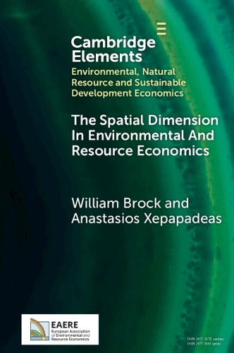 The Spatial Dimension In Environmental and Resource Economics