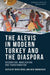 The Alevis in Modern Turkey and the Diaspora