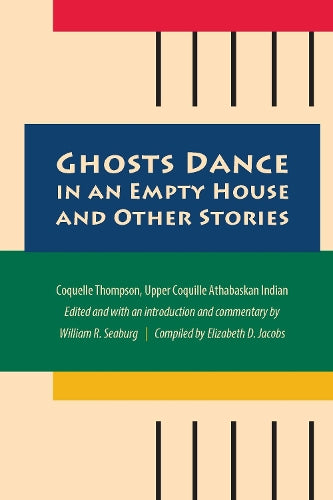 Ghosts Dance in an Empty House and Other Stories