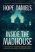 Inside the Madhouse