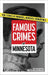Famous Crimes of Minnesota