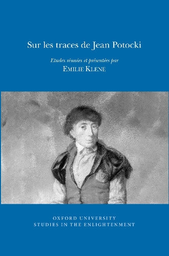 Sur les traces de Jean Potocki