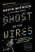 Ghost in the Wires
