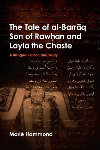 The Tale of al-Barrāq Son of Rawḥān and Laylā the Chaste