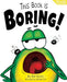 This Book Is Boring!