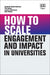 How to Scale Engagement and Impact in Universities