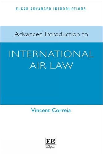 Advanced Introduction to International Air Law