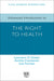 Advanced Introduction to the Right to Health