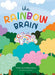 Rainbow Brain, The: From The Bestselling Author of The Brain Forest