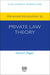 Advanced Introduction to Private Law Theory