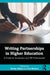 Writing Partnerships in Higher Education
