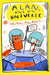 Alan, King of the Universe: Book 3