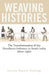 Weaving Histories