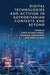 Digital Technologies and Activism in Authoritarian Contexts and Beyond