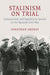 Stalinism on Trial