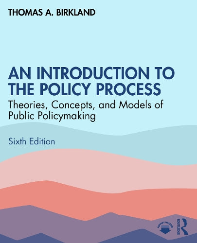An Introduction to the Policy Process