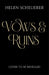 Vows & Ruins