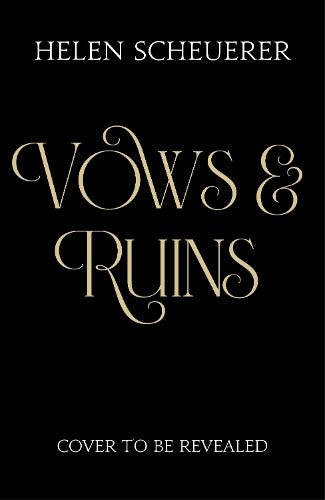 Vows & Ruins