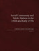 Social Controversy and Public Address in the 1960s and Early 1970s
