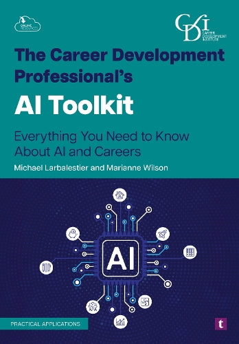 The Career Development Professional’s AI Toolkit