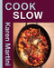 COOK: SLOW