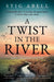 A Twist in the River
