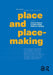 Place and Placemaking