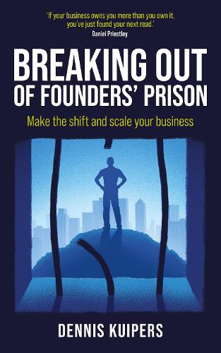 Breaking Out Of Founders’ Prison