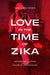 Love in the Time of Zika