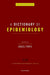 A Dictionary of Epidemiology