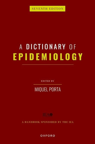 A Dictionary of Epidemiology